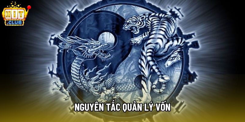 Nguyên tắc quản lý vốn Nguyên tắc quản lý vốn