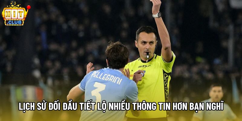 Lịch sử đối đầu tiết lộ nhiều thông tin hơn bạn nghĩ Lịch sử đối đầu tiết lộ nhiều thông tin hơn bạn nghĩ